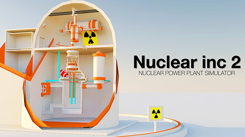 download Nuclear inc 2 apk